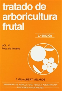 Books Frontpage Tratado de arboricultura frutal. Vol. V. Poda de frutales