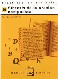 Books Frontpage Prácticas de sintaxis 10. Síntesis de la oración compuesta