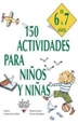 Portada del libro 150 actividades para niños y niñas de 6 a 7 años