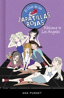 Books Frontpage El Club de las Zapatillas Rojas 15 - Welcome to Los Angeles!