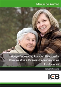 Books Frontpage Apoyo Psicosocial, Atención Relacional y Comunicativa a Personas Dependientes en Instituciones