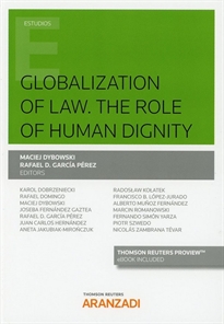 Books Frontpage Globalization of Law. The Role of Human Dignity (Papel + e-book)