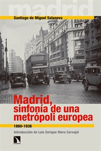 Books Frontpage Madrid, sinfonía de una metrópoli europea