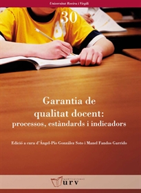 Books Frontpage Garantia de qualitat docent: processos, estàndards i indicadors
