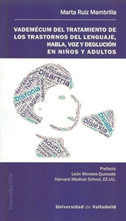 Books Frontpage Vademécum Del Tratamiento De Los Trastornos Del Lenguaje, Habla, Voz Y Deglución En Niños Y Adultos