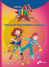 Books Frontpage Tina Superbruixa i en Pitus i les seves fantàstiques aventures