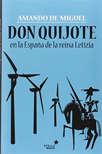 Books Frontpage Don Quijote en la España de la reina Letizia
