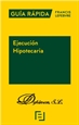 Portada del libro Guía Rápida. Ejecución Hipotecaria