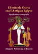 Front pageEl mito de Osiris en el Antiguo Egipto. Significado e iconografía