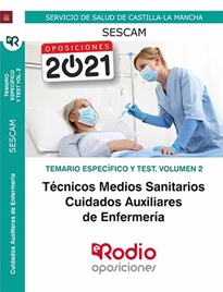 Books Frontpage Técnicos Medios Sanitarios. Cuidados Auxiliares de Enfermería. Temario Específico y Test. Volumen 2. Servicio de Salud de Castilla La Mancha (SESCAM)