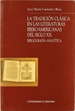 Front pageLa tradición clásica en las literaturas iberoamericanas del siglo XX: bibliografía analítica