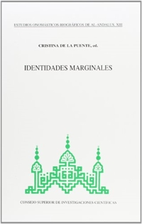 Books Frontpage Estudios onomástico-biográficos de Al-Andalus. Vol. XIII. Identidades marginales