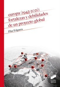 Books Frontpage Europa (1945-2021): fortalezas y debilidades de un proyecto global