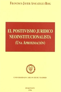 Books Frontpage El positivismo jurídico neoinstitucionalista