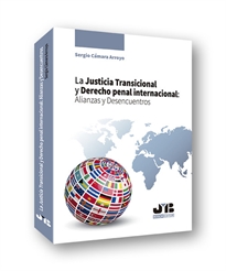 Books Frontpage La Justicia Transicional y Derecho penal internacional: Alianzas y Desencuentros