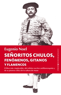 Books Frontpage Señoritos chulos, fenómenos, gitanos y flamencos
