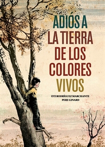 Books Frontpage Adiós a la Tierra de los colores vivos