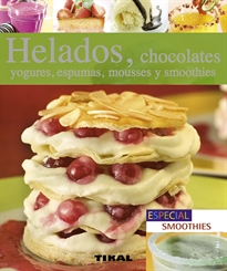 Books Frontpage Helados, chocolates, yogures, espumas, mousses y smoothies