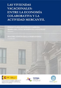 Books Frontpage Las viviendas vacacionales: entre la economía colaborativa y la actividad mercantil