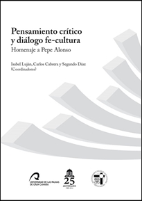 Books Frontpage Pensamiento crítico, diálogo fe-cultura. Homenaje a Pepe Alonso