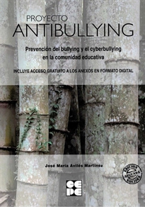 Books Frontpage Proyecto Antibullying. Prevención del Bullying y el Cyberbullying en la comunidad educativa