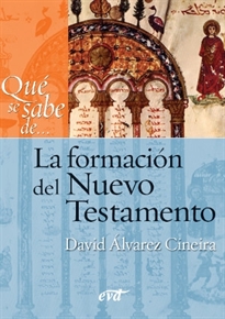 Books Frontpage Qué se sabe de... La formación del Nuevo Testamento