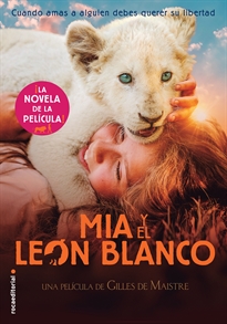 Books Frontpage Mía y el león blanco (la novela de la película)