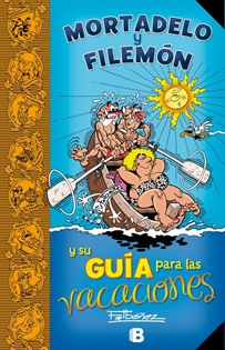 Books Frontpage Mortadelo y Filemón y su Guía para las vacaciones (Guías para la Vida de Mortadelo y Filemón)