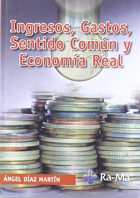 Books Frontpage Ingresos, Gastos, Sentido Común y Economía Real