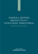 Front pageMariola: Sistema productivo y estrategia territorial