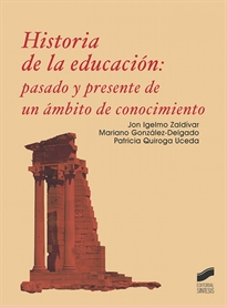 Books Frontpage Historia de la educación: pasado y presente de un ámbito de conocimiento