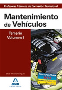 Books Frontpage Cuerpo de profesores técnicos de formación profesional. Mantenimiento de vehículos. Temario. Volumen i