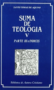 Books Frontpage Suma de teología. V: Parte III e índices