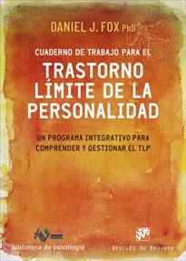 Books Frontpage Cuaderno de trabajo para el trastorno límite de la personalidad. Un programa integrativo para comprender y gestionar el TLP