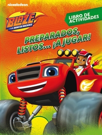 Books Frontpage Preparados, listos... ¡a jugar! (Blaze y los Monster Machines. Actividades)