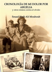 Books Frontpage Cronología de mi dolor por Argelia y otros relatos contra el olvido