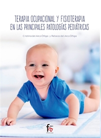 Books Frontpage Terapia Ocupacional Y Fisioterapia En Las Principales Patologias Pediatricas