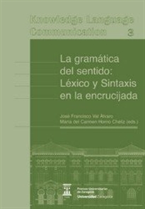Books Frontpage La gramática del sentido: Léxico y Sintaxis en la encrucijada