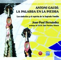 Books Frontpage Antonio Gaudi: La Palabra en la piedra