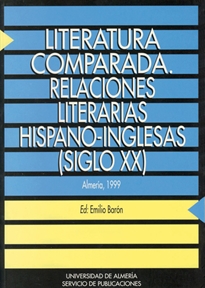 Books Frontpage Literatura Comparada. Relaciones Literarias Hispano-Inglesas (siglo XX)
