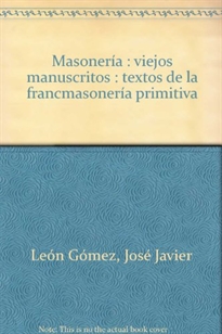 Books Frontpage Masonería: Antiguos Manuscritos