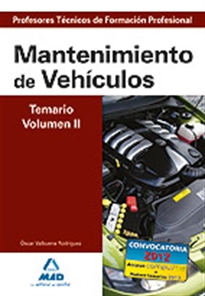 Books Frontpage Cuerpo de profesores técnicos de formación profesional. Mantenimiento de vehículos. Temario. Volumen ii