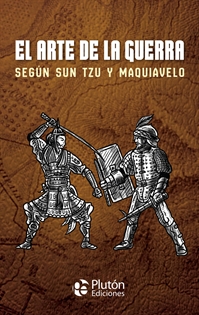Books Frontpage El arte de la guerra según Sun Tzu y Maquiavelo