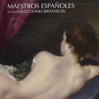 Books Frontpage Maestros Españoles En Las Colecciones Británicas