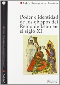 Books Frontpage Poder e identidad de los obispos del reino de León en el siglo XI (1037-1080)