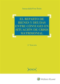 Books Frontpage El reparto de bienes y deudas entre cónyuges en situación de crisis matrimonial (2.ª edición)