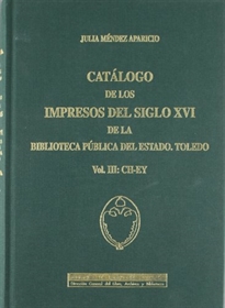 Books Frontpage Catálogo de los impresos del siglo XVI. Vol. III: ch-ey