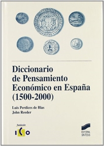 Books Frontpage Diccionario de pensamiento económico en España (1500-2000)