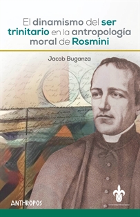 Books Frontpage El Dinamismo Del Ser Trinitario En La Ant. Moral De Rosmini