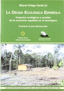 Books Frontpage La deuda ecológica española: impactos ecológicos y sociales de la economía española en el extranjero